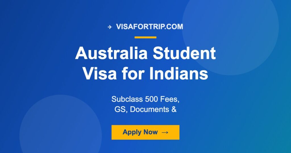 Australia Student Visa for Indians 2026: Subclass 500 Fees, GS, Documents & Process