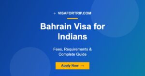 Bahrain Visa for Indians 2026: Fees, Requirements & Complete Guide