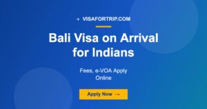 Bali Visa on Arrival for Indians 2026: Fees, e-VOA Apply Online