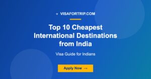 Top 10 Cheapest International Destinations from India 2026