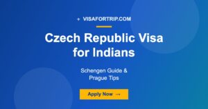 Czech Republic Visa for Indians 2026: Schengen Guide & Prague Tips