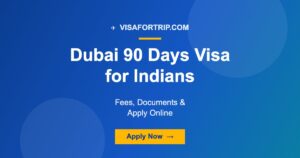 Dubai 90 Days Visa for Indians 2026: Fees, Documents & Apply Online