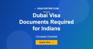 Dubai Visa Documents Required for Indians 2026: Complete Checklist