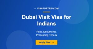 Dubai Visit Visa for Indians 2026: Fees, Documents, Processing Time & How to Apply