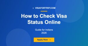 How to Check Visa Status Online: Guide for Indians 2026