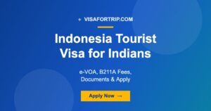 Indonesia Tourist Visa for Indians 2026: e-VOA, B211A Fees, Documents & Apply Online