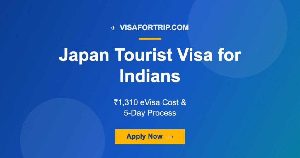 Japan Tourist Visa for Indians 2026: ₹1,310 eVisa Cost & 5-Day Process