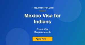 Mexico Visa for Indians 2026: Tourist Visa Requirements & Application