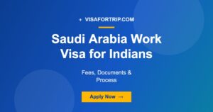 Saudi Arabia Work Visa for Indians 2026: Fees, Documents & Process