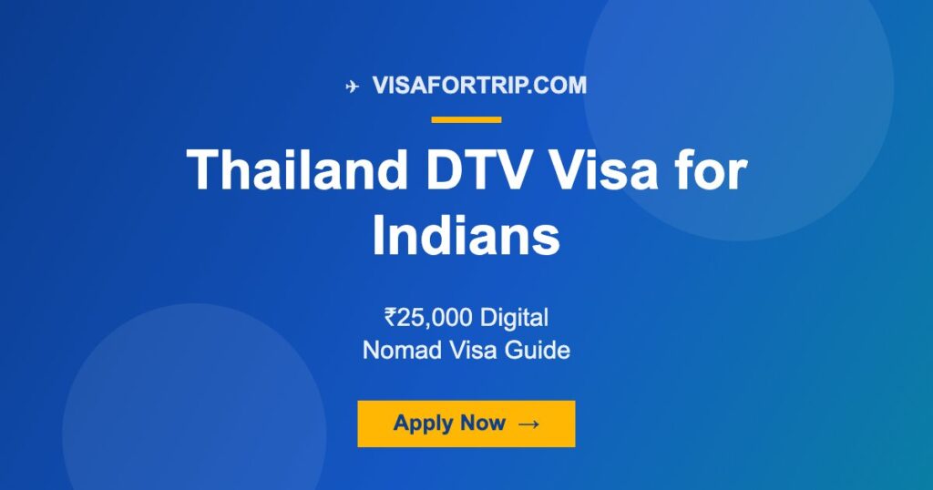 Thailand DTV Visa for Indians 2026: ₹25,000 Digital Nomad Visa Guide