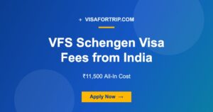 VFS Schengen Visa Fees from India 2026: ₹11,500 All-In Cost
