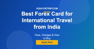 Best Forex Card for International Travel from India 2026: Fees, Charges & How to Buy