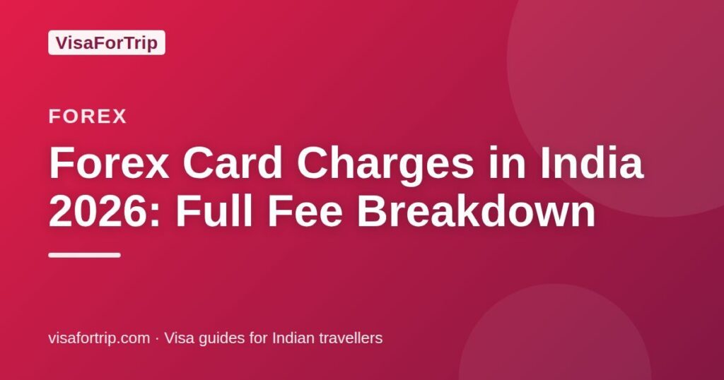 forex card charges — VisaForTrip guide cover