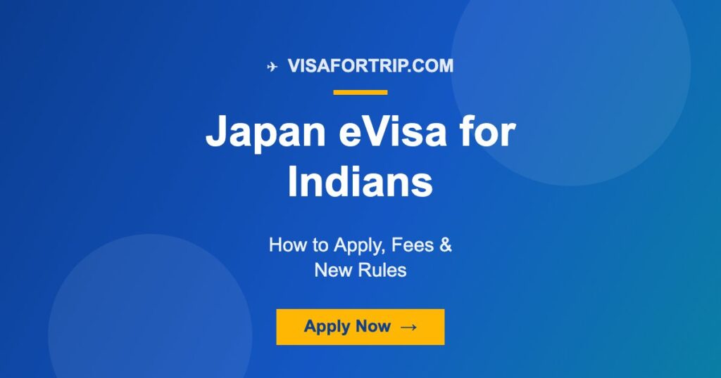 Japan eVisa for Indians 2026: How to Apply, Fees & New Rules
