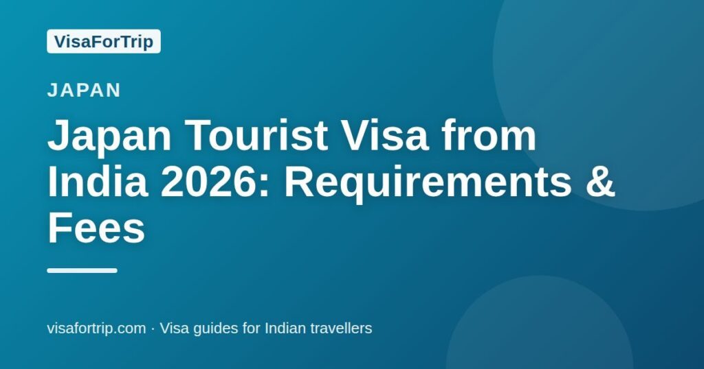 Japan tourist visa from India — VisaForTrip guide cover