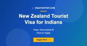 New Zealand Tourist Visa for Indians 2026: Fees, Documents & How to Apply
