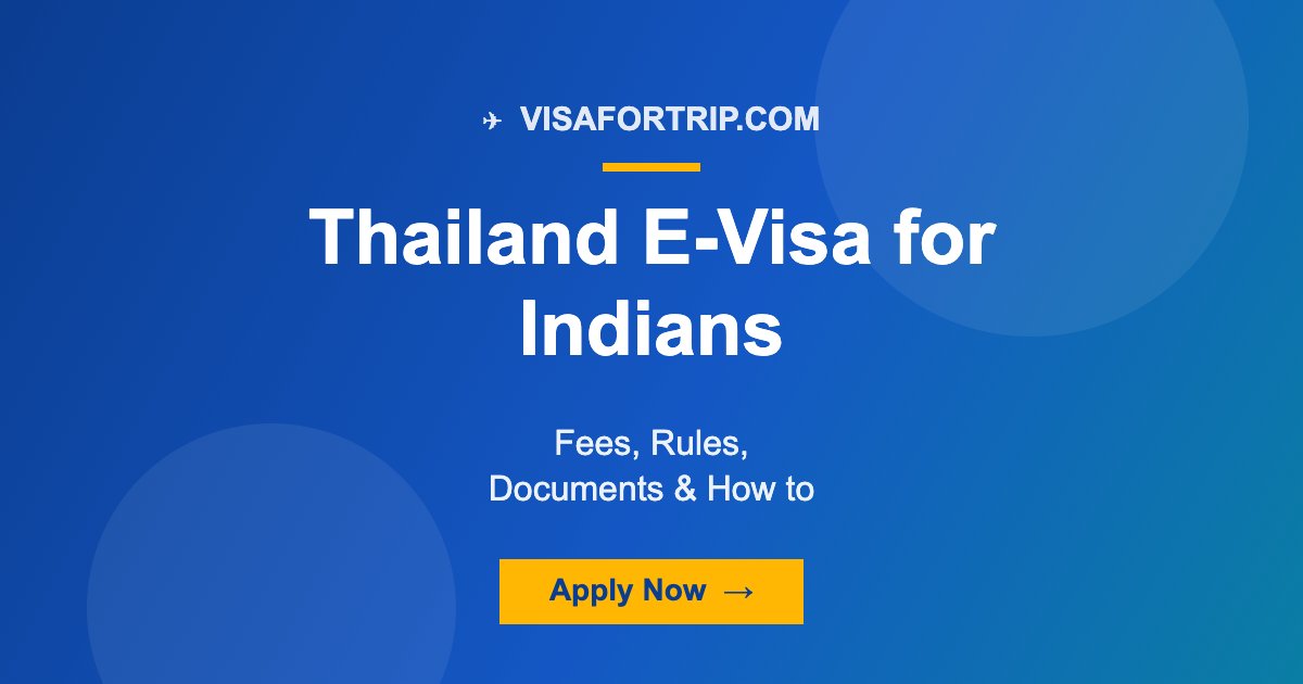 Thailand e-visa for Indians 2026 guide