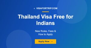 Thailand Visa Free for Indians 2026: New Rules, Fees & How to Apply