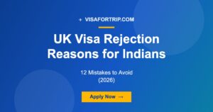 UK Visa Rejection Reasons for Indians: 12 Mistakes to Avoid (2026)