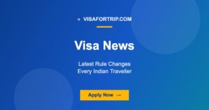 Visa News 2026: Latest Rule Changes Every Indian Traveller Must Know