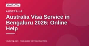 australia visa service in Bengaluru — VisaForTrip guide cover