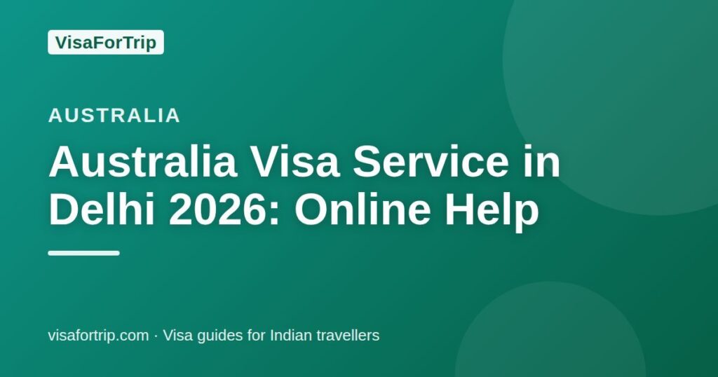 australia visa service in Delhi — VisaForTrip guide cover
