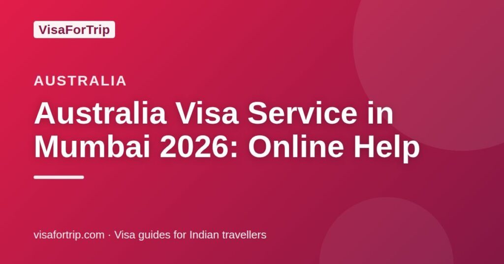 australia visa service in Mumbai — VisaForTrip guide cover