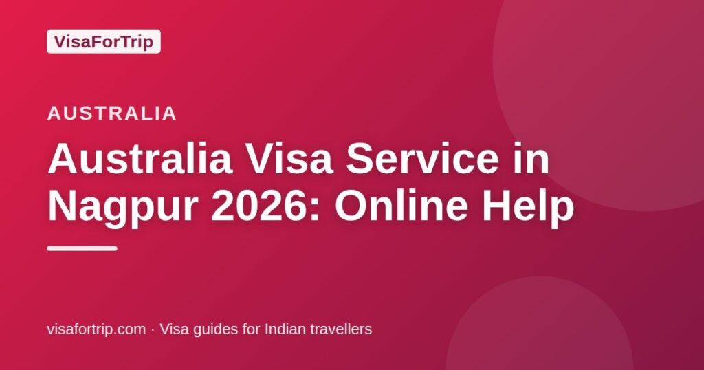 australia visa service in Nagpur — VisaForTrip guide cover