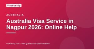 australia visa service in Nagpur — VisaForTrip guide cover