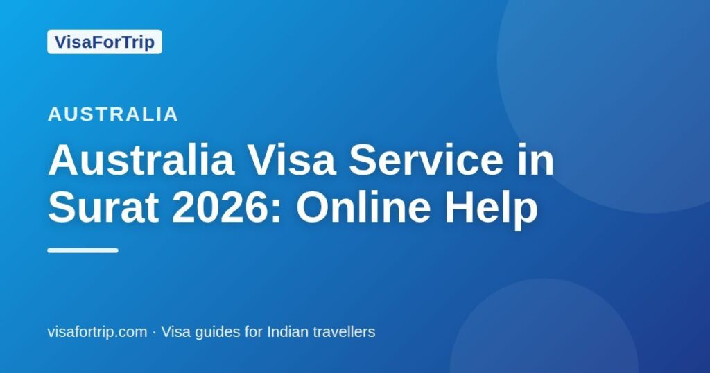 australia visa service in Surat — VisaForTrip guide cover