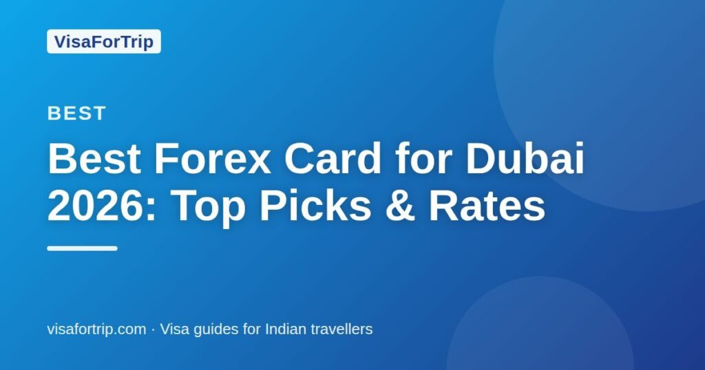 best forex card for dubai — VisaForTrip guide cover