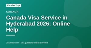 canada visa service in Hyderabad — VisaForTrip guide cover