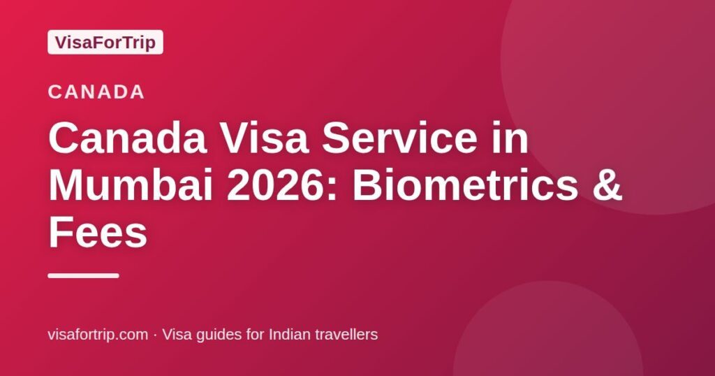 canada visa service in Mumbai — VisaForTrip guide cover