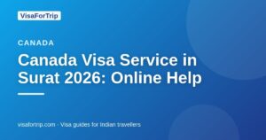 canada visa service in Surat — VisaForTrip guide cover