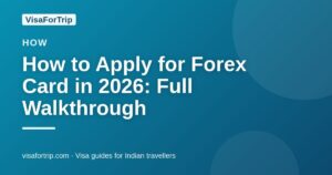 how to apply for forex card — VisaForTrip guide cover