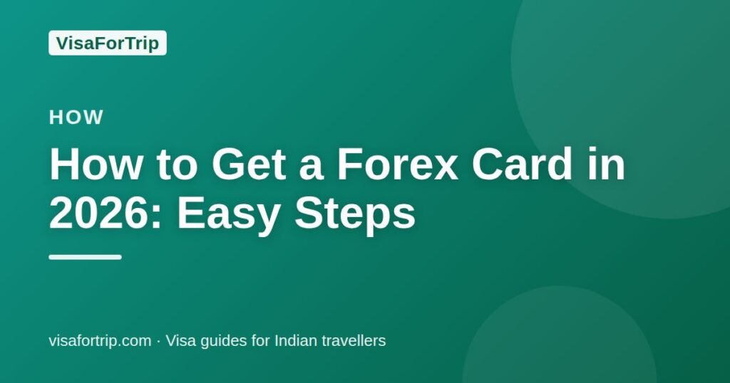 how to get a forex card — VisaForTrip guide cover