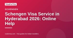 schengen visa service in Hyderabad — VisaForTrip guide cover