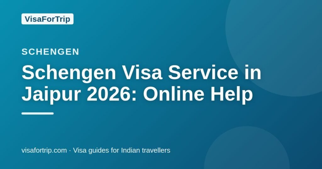 schengen visa service in Jaipur — VisaForTrip guide cover