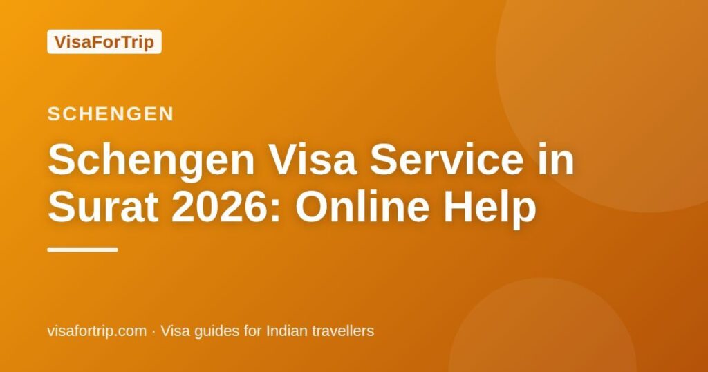 schengen visa service in Surat — VisaForTrip guide cover