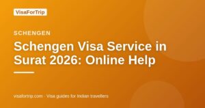 schengen visa service in Surat — VisaForTrip guide cover