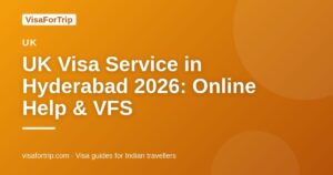 uk visa service in Hyderabad — VisaForTrip guide cover