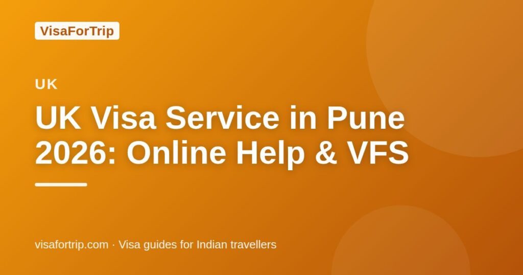 uk visa service in Pune — VisaForTrip guide cover