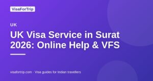 uk visa service in Surat — VisaForTrip guide cover