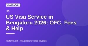 us visa service in Bengaluru — VisaForTrip guide cover