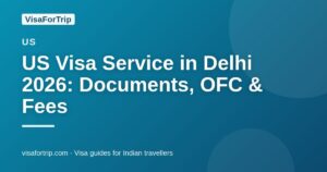 us visa service in Delhi — VisaForTrip guide cover