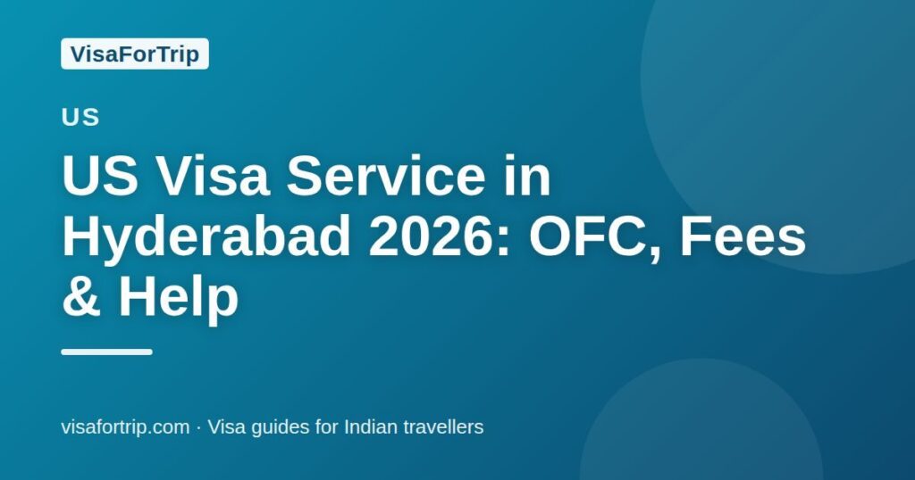 us visa service in Hyderabad — VisaForTrip guide cover