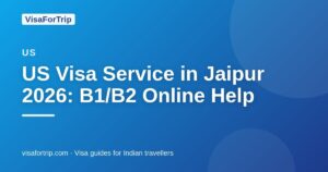 us visa service in Jaipur — VisaForTrip guide cover