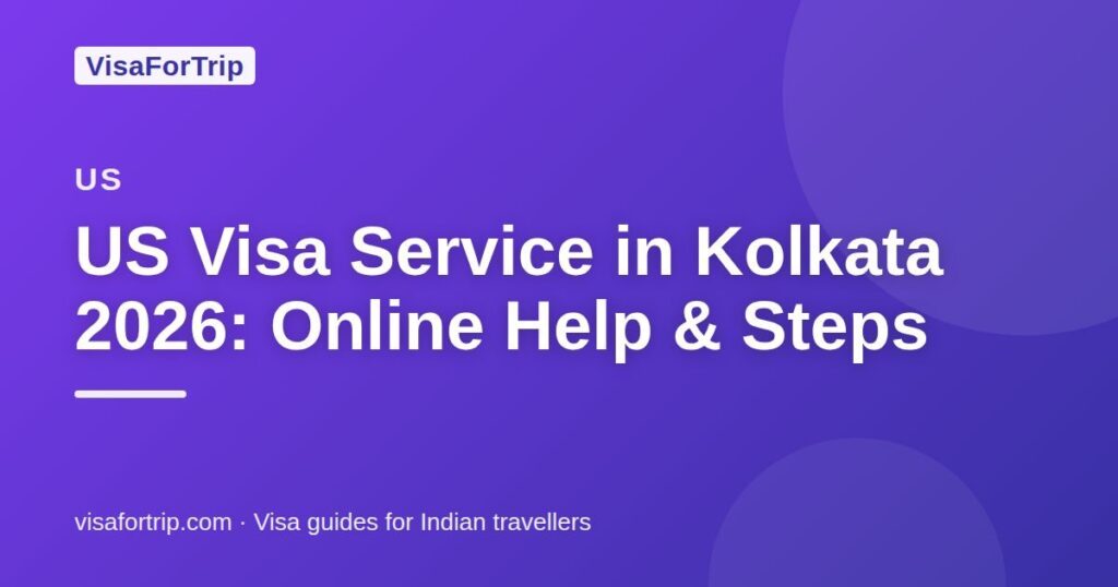 us visa service in Kolkata — VisaForTrip guide cover
