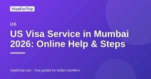 us visa service in Mumbai — VisaForTrip guide cover