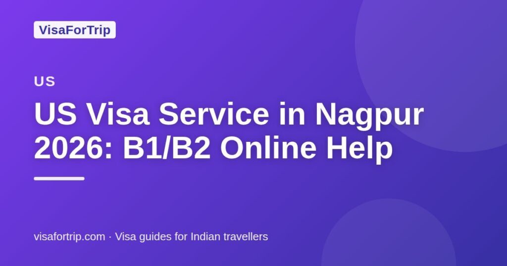 us visa service in Nagpur — VisaForTrip guide cover